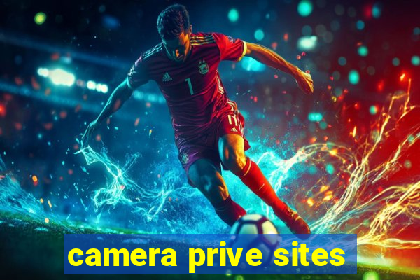 camera prive sites